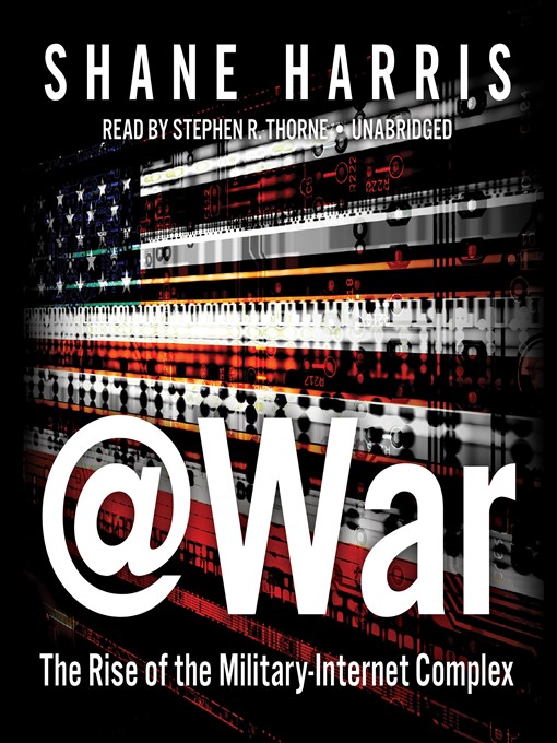 Title details for @War by Shane Harris - Available